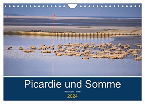Picardie und Somme (Wandkalender 2024 DIN A4 quer), CALVENDO Monatskalender