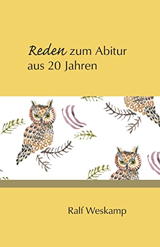 Reden zum Abitur aus 20 Jahren