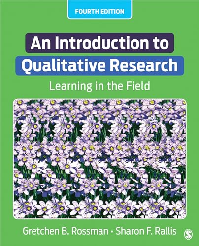 An Introduction to Qualitative Research: Learning in the Field von Sage Publications