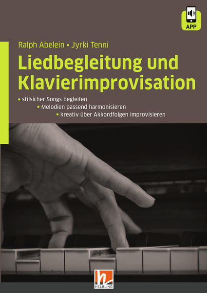 Liedbegleitung und Klavierimprovisation von Helbling Verlag GmbH
