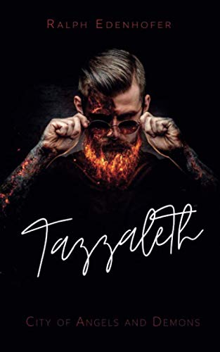 Tazzaleth (City of Angels and Demons, Band 1)