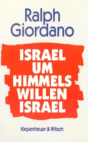 Israel, um Himmels willen, Israel