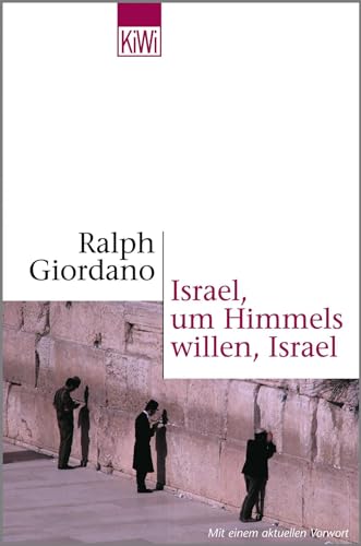 Israel, um Himmels willen, Israel