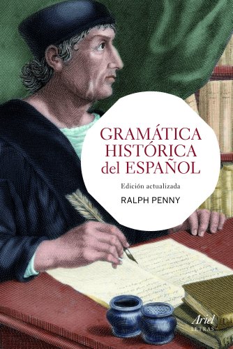 Gramática histórica del español: Edición actualizada (Ariel Letras) von ARIEL