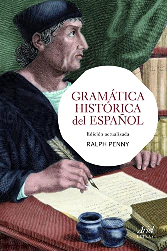 Gramática histórica del español: Edición actualizada (Ariel Letras) von Editorial Ariel