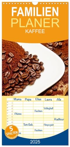 Familienplaner 2025 - KAFFEE 2025 mit 5 Spalten (Wandkalender, 21 cm x 45 cm), CALVENDO: Der Kalender präsentiert 12 stimmungsvolle Stillleben rund um das Thema Kaffee von CALVENDO