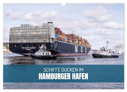 Schiffe gucken im Hamburger Hafen (Wandkalender 2025 DIN A3 quer), CALVENDO Monatskalender von CALVENDO