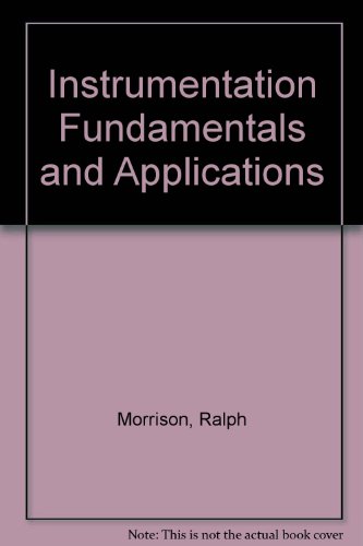 Instrumentation Fundamentals and Applications von John Wiley & Sons Inc