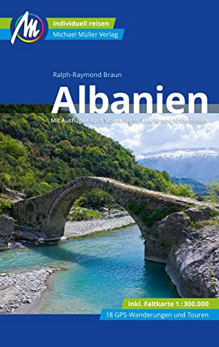 Albanien Reiseführer Michael Müller Verlag: Individuell reisen mit vielen praktischen Tipps (MM-Reisen) Albanien Reiseführer Michael Müller Verlag: Individuell reisen mit vielen praktischen Tipps (MM-Reisen)