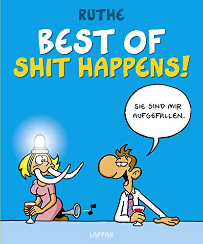 Best of Shit happens! Best of Shit happens!