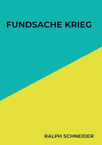 Fundsache Krieg