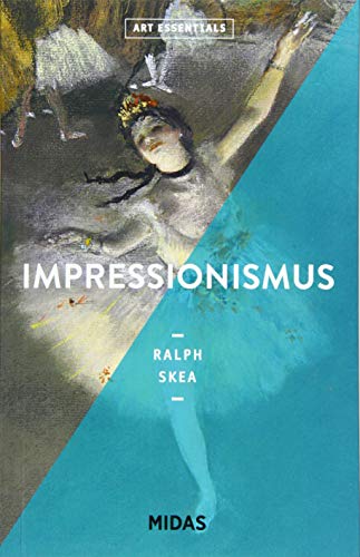 Impressionismus (ART ESSENTIALS) von Midas Verlag AG
