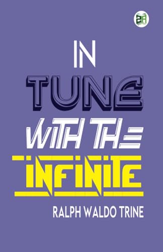 In Tune with the Infinite