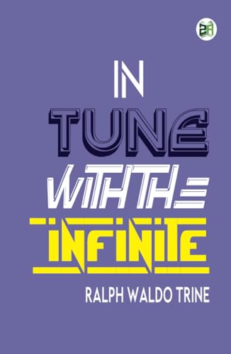 In Tune with the Infinite von Zinc Read