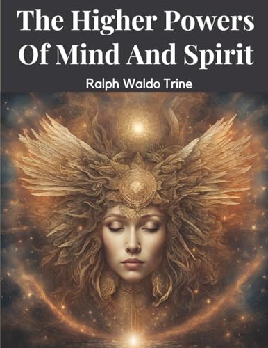The Higher Powers Of Mind And Spirit von Magic Publisher