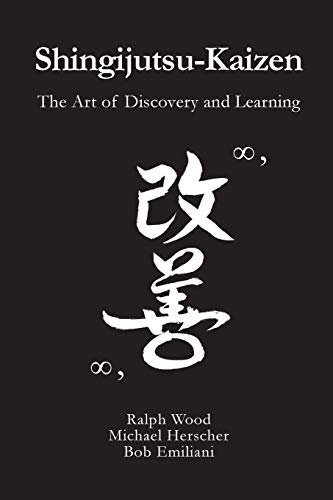 Shingijutsu-Kaizen: The Art of Discovery and Learning von Center for Lean Business Management, LLC