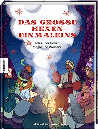 Das große Hexeneinmaleins: Alles über Hexen, Magie und Zauberei von Knesebeck Von Dem GmbH
