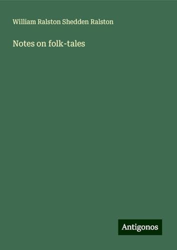 Notes on folk-tales von Antigonos Verlag