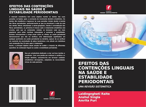 EFEITOS DAS CONTENÇÕES LINGUAIS NA SAÚDE E ESTABILIDADE PERIODONTAIS: UMA REVISÃO SISTEMÁTICA von Edições Nosso Conhecimento