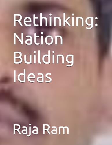 Rethinking: Nation Building Ideas von Independently published