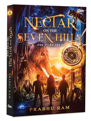 Nectar on the Seven Hills: The Pure Seed von OM BOOKS INTERNATIONAL