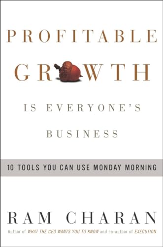 Profitable Growth Is Everyone's Business: 10 Tools You Can Use Monday Morning von CROWN