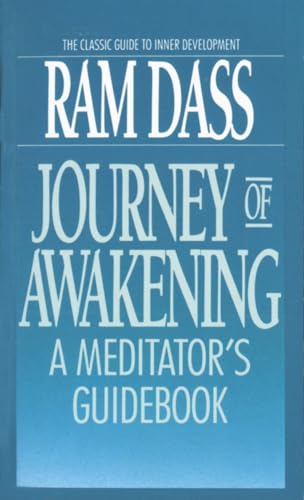 Journey of Awakening: A Meditator's Guidebook von Bantam