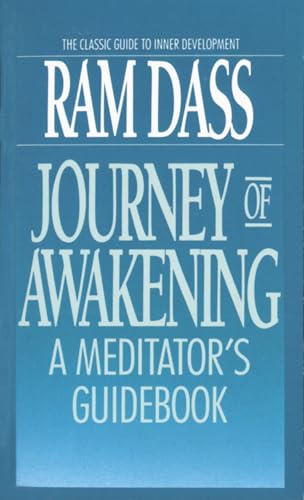 Journey of Awakening: A Meditator's Guidebook von Bantam