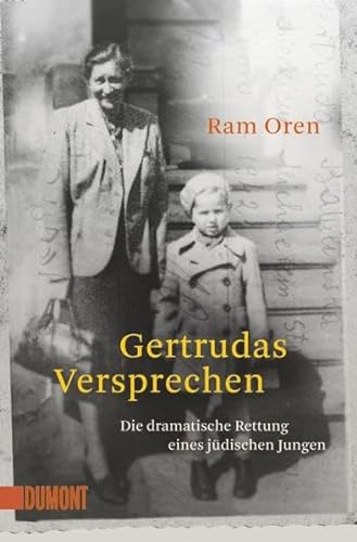 Gertrudas Versprechen: Die dramatische Rettung eines jüdischen Jungen (Taschenbücher) von DuMont Buchverlag GmbH