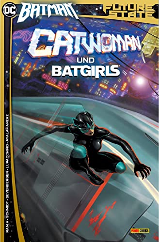 Future State - Batman Sonderband: Bd. 2: Catwoman und Batgirls