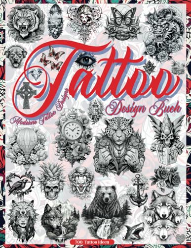 Tattoo Design Buch: Moderne Tätowierkunst. Inspirierende Motive, Stile und Bedeutungen für Anfänger und Liebhaber. Entdecken Sie faszinierende Motive ... in die Welt der Körperkunst und Dekoration. Tattoo Design Buch: Moderne Tätowierkunst. Inspirierende Motive, Stile und Bedeutungen für Anfänger und Liebhaber. Entdecken Sie faszinierende Motive ... in die Welt der Körperkunst und Dekoration. von Independently published