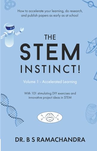 The Stem Instinct Vol 1 - Accelerated Learning The Stem Instinct Vol 1 - Accelerated Learning von StoryMirror Infotech Pvt.Ltd