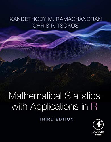Mathematical Statistics with Applications in R von Academic Press