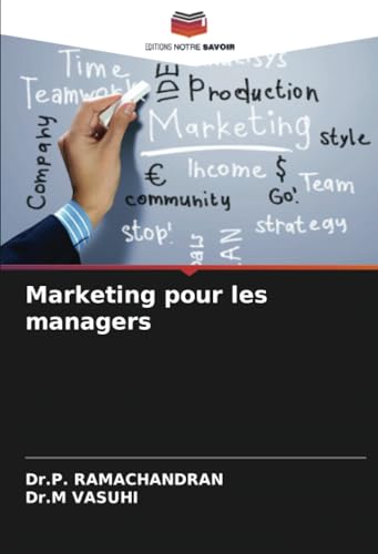 Marketing pour les managers: DE von Editions Notre Savoir