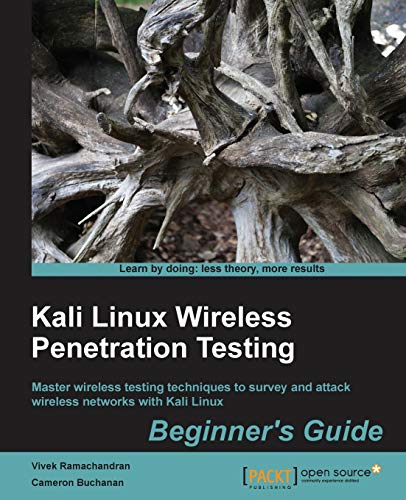 Kali Linux Wireless Penetration Testing Beginner's Guide von Packt Publishing