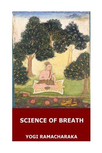 Science of Breath von CreateSpace Independent Publishing Platform