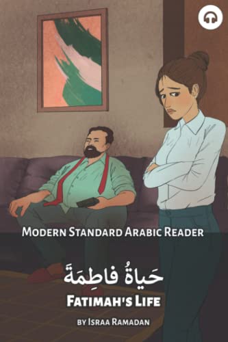 Fatimah's Life: Modern Standard Arabic Reader (Modern Standard Arabic Readers) von Lingualism