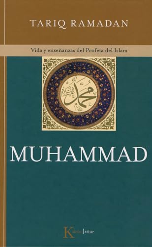Muhammad : vida y enseñanzas del profeta del islam (Kairós vitae) von KAIRÓS
