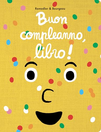 Buon compleanno, libro! Ediz. illustrata Buon compleanno, libro! Ediz. illustrata von L'Ippocampo