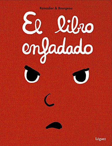 El libro enfadado (Pequeñológuez) von Lóguez Ediciones