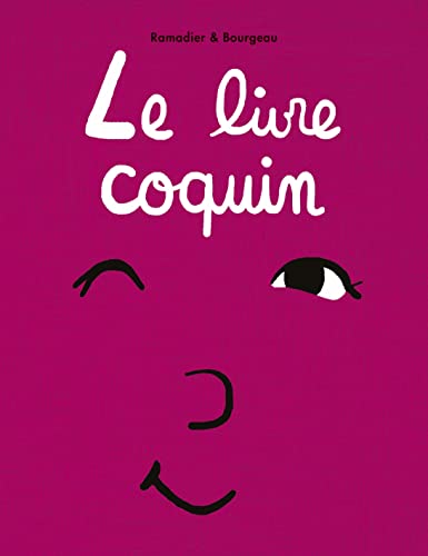 Le livre coquin: Pour les tout-petits