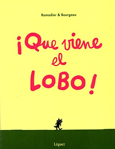 Que Viene El Lobo! (Pequeñológuez)