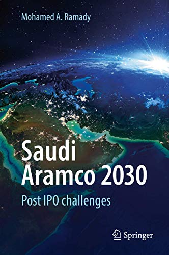 Saudi Aramco 2030: Post IPO challenges von Springer