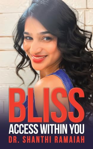 Bliss Access within You Bliss Access within You von Austin Macauley Publishers FZE