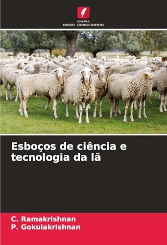 Esboços de ciência e tecnologia da lã von Edições Nosso Conhecimento