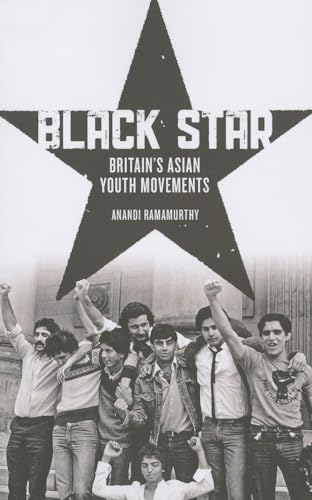 Black Star: Britain's Asian Youth Movements