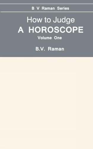 How to Judge a Horoscope: v. 1