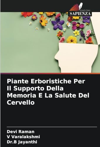 Piante Erboristiche Per Il Supporto Della Memoria E La Salute Del Cervello von Edizioni Sapienza