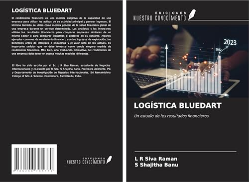 LOGÍSTICA BLUEDART: Un estudio de los resultados financieros von Ediciones Nuestro Conocimiento