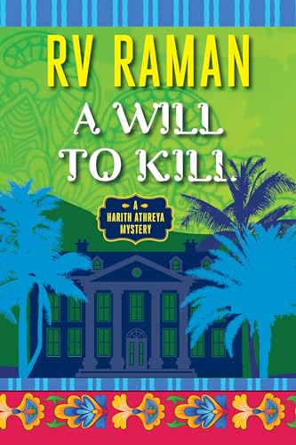 A Will to Kill (Harith Athreya, 1) von Agora Books